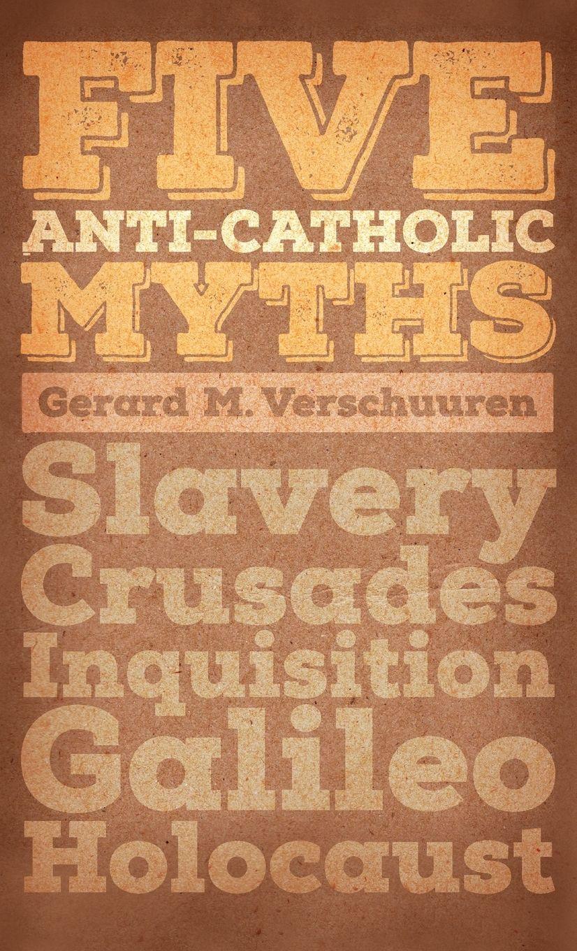 Vorderes Coverbild Five Anti-Catholic Myths
