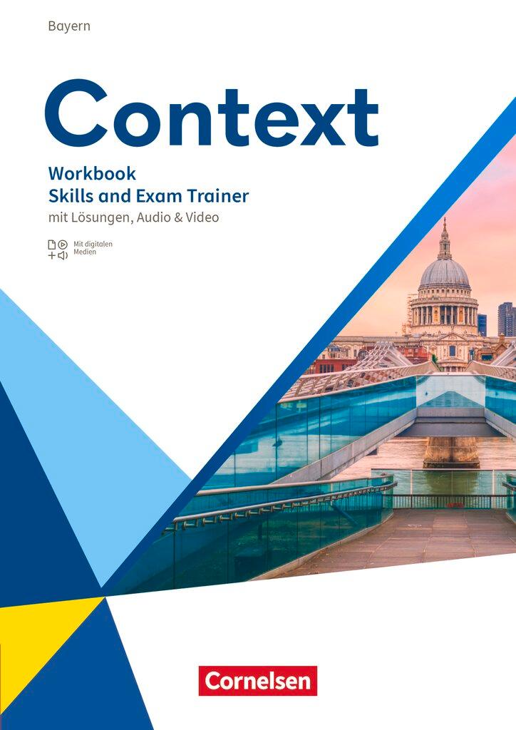 Vorderes Coverbild Context Oberstufe. Bayern - Skills and Exam Trainer - Workbook mit Lösungen, Audios und Videos