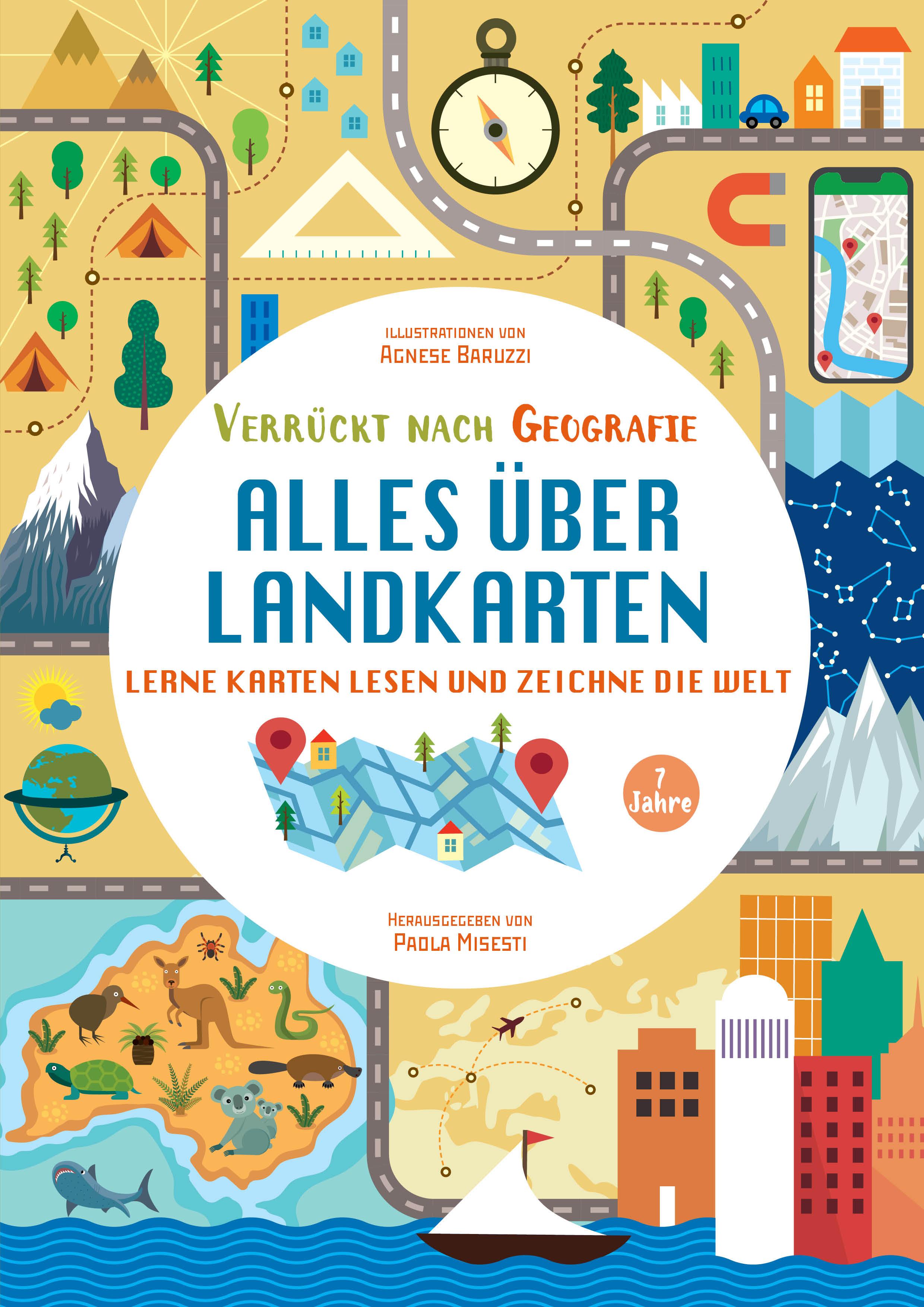 Vorderes Coverbild Alles über Landkarten. Lerne Karten lesen und zeichne die Welt (Verrückt nach Geographie)