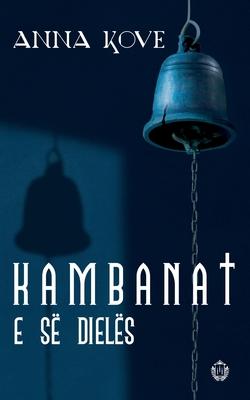 Vorderes Coverbild Kambanat e së dielës
