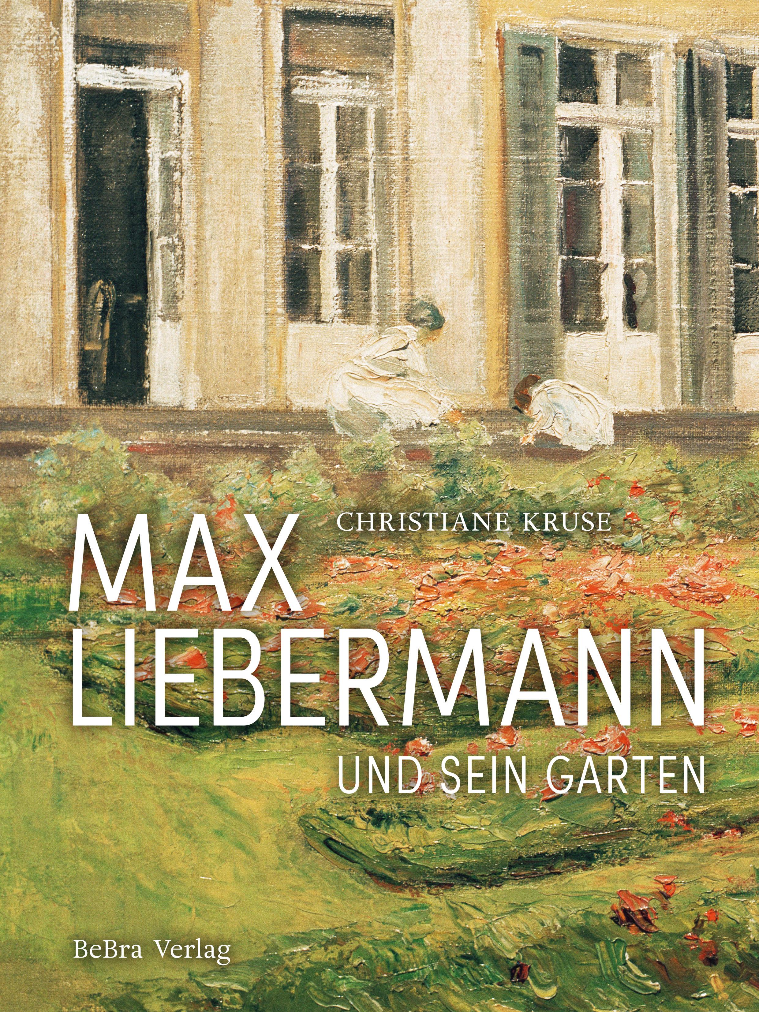 Vorderes Coverbild Max Liebermann und sein Garten