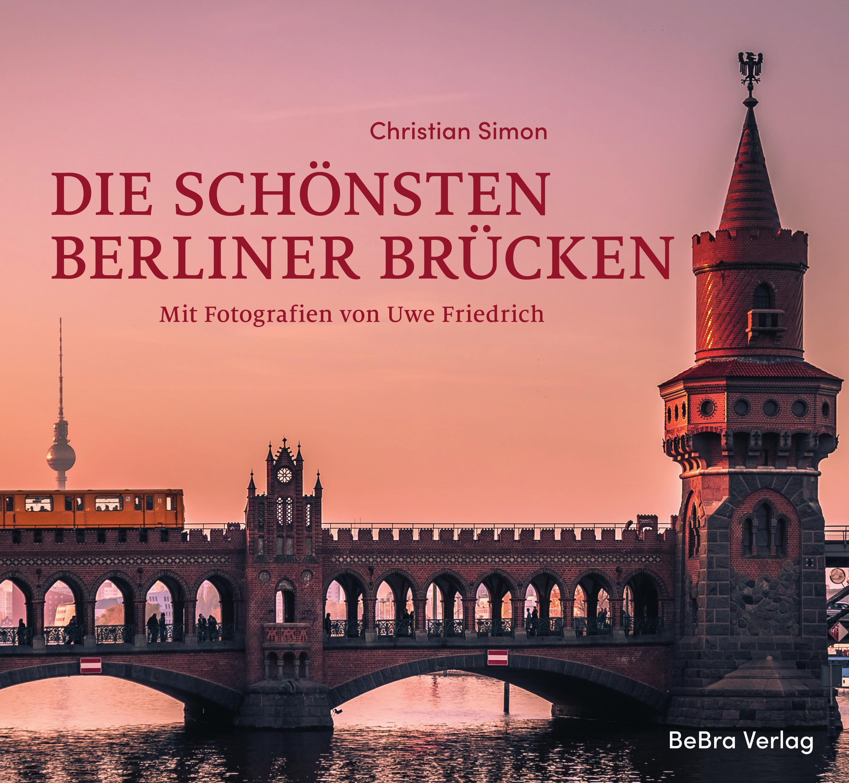 Vorderes Coverbild Die schönsten Berliner Brücken