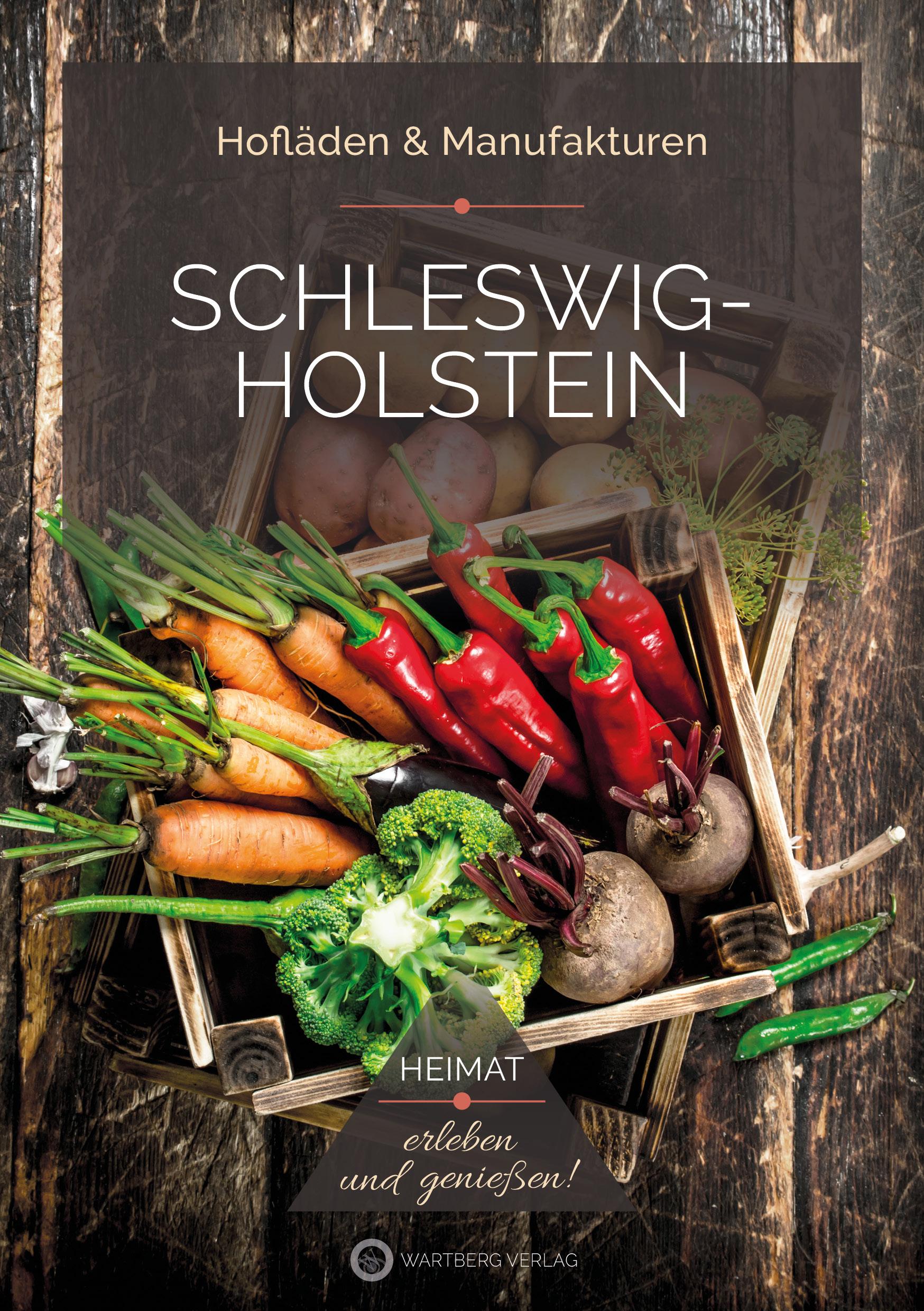 Vorderes Coverbild Schleswig-Holstein - Hofläden & Manufakturen