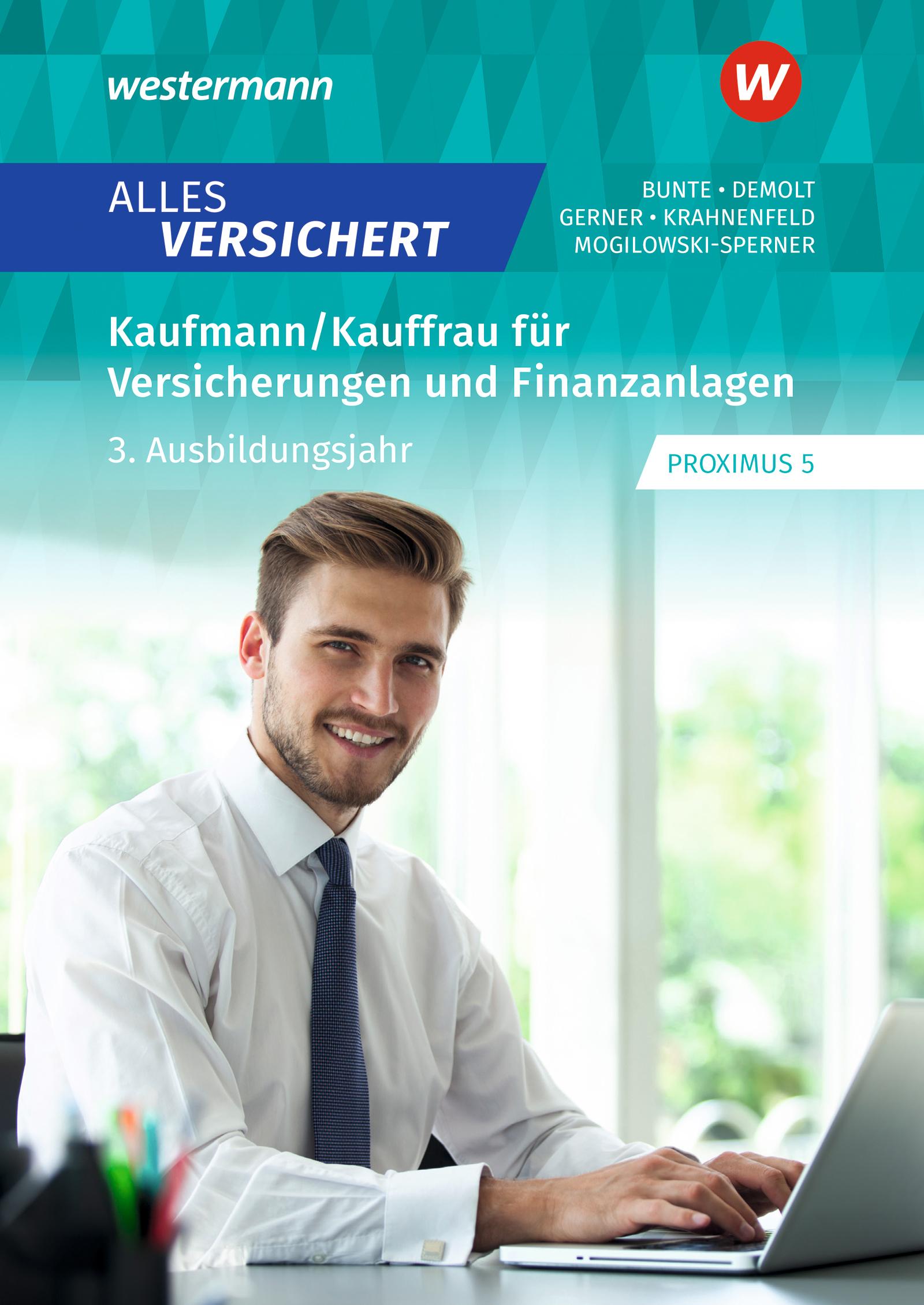 Vorderes Coverbild Alles versichert. Kaufmann/Kauffrau für Versicherungen und Finanzanlagen. 3. Ausbildungsjahr Schulbuch