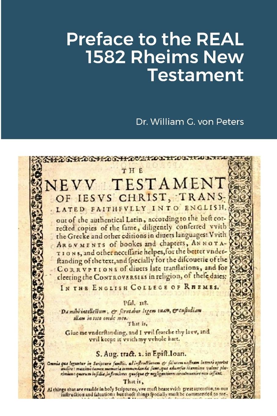 Vorderes Coverbild Preface to the REAL 1582 Rheims New Testament