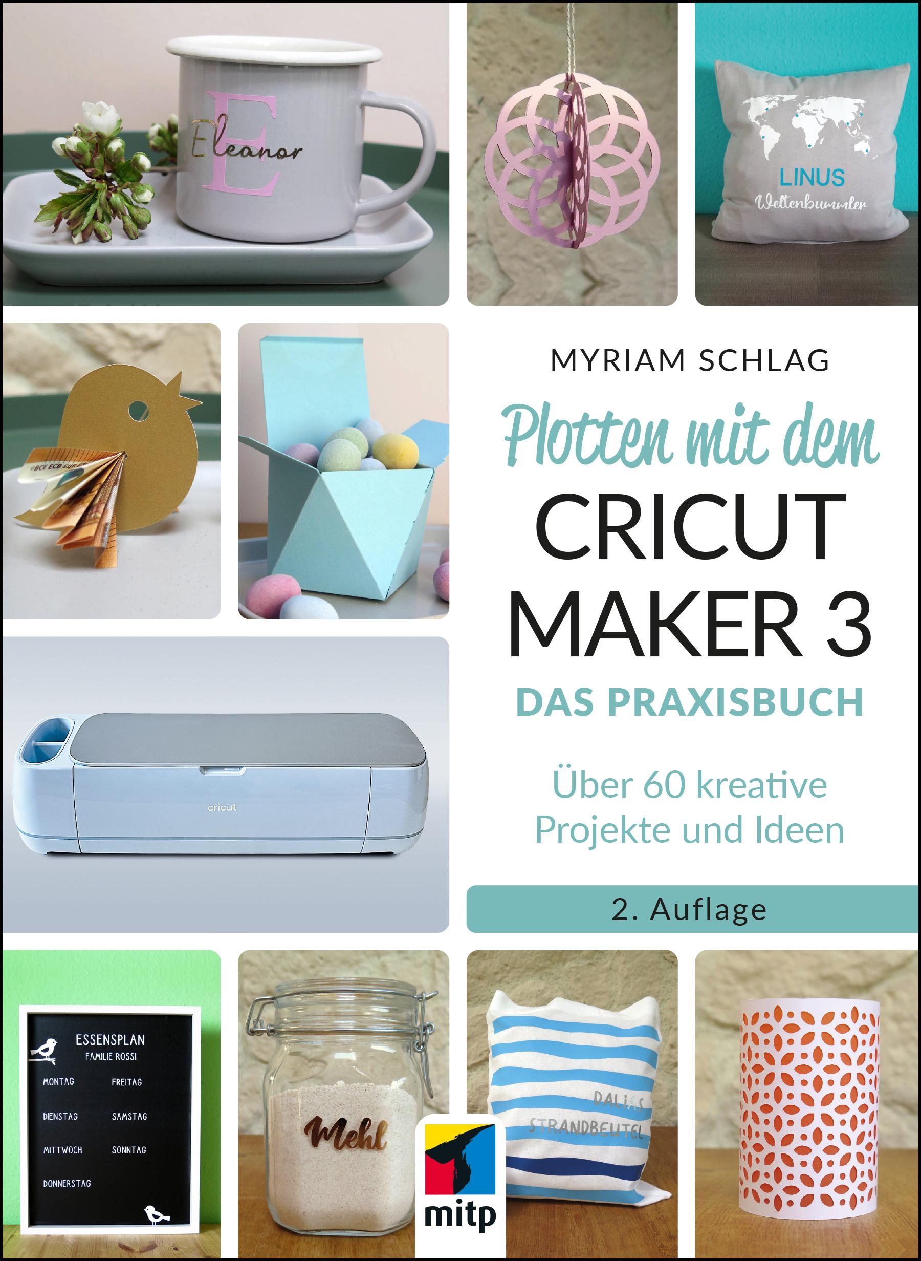 Vorderes Coverbild Plotten mit dem CRICUT MAKER 3