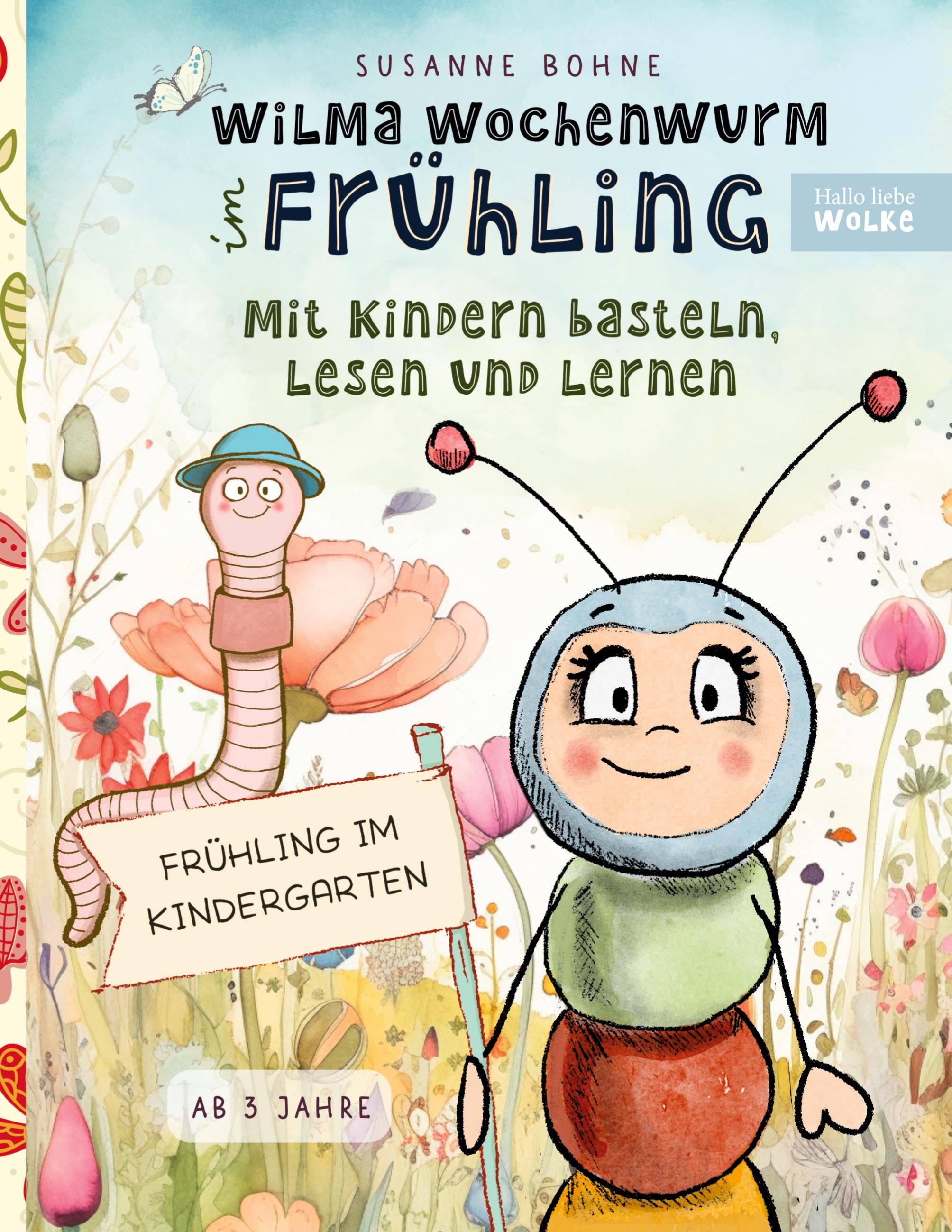 Vorderes Coverbild Wilma Wochenwurm im Frühling: Mit Kindern basteln, lesen und lernen