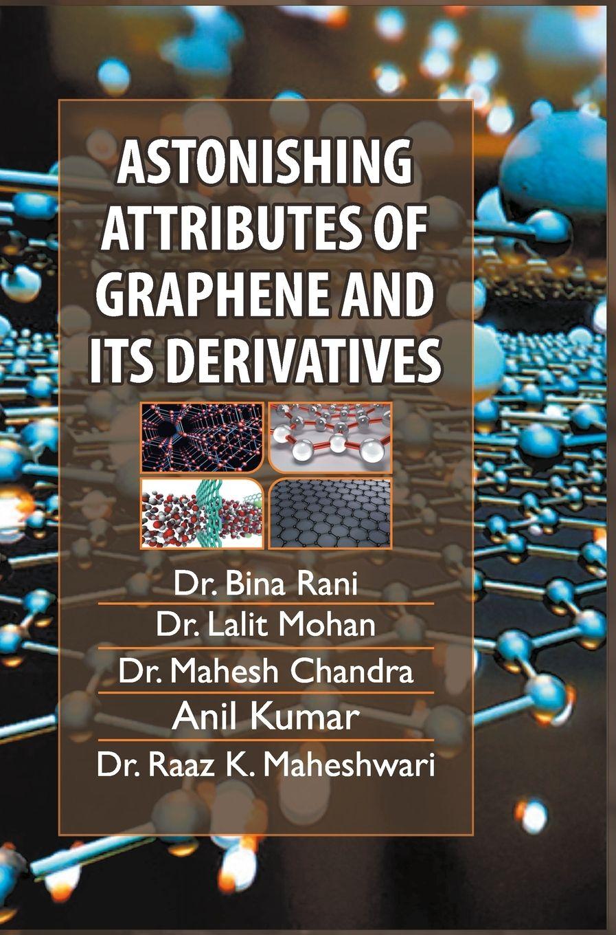 Vorderes Coverbild Astonishing Attributes of Graphene and its Derivatives