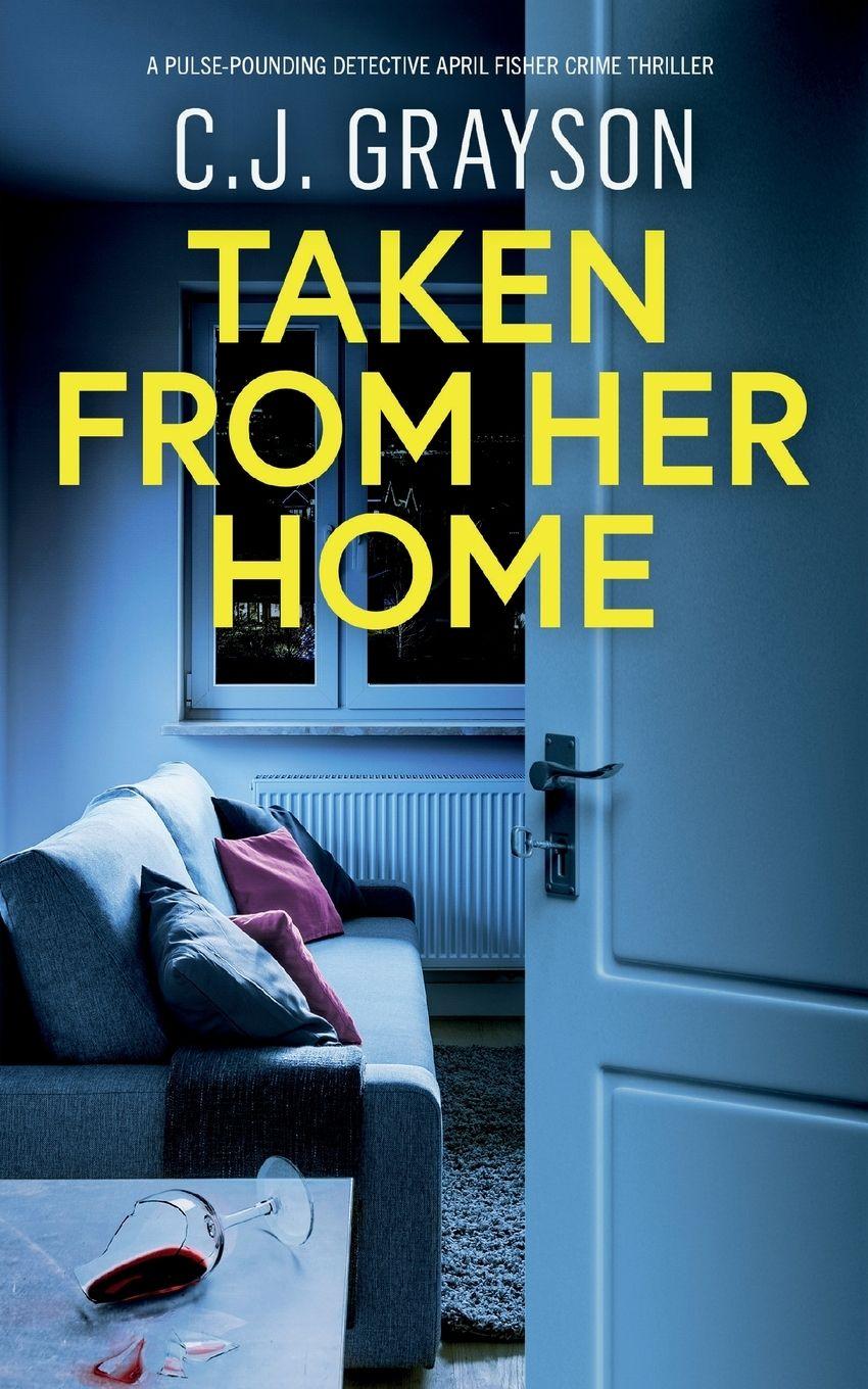Vorderes Coverbild TAKEN FROM HER HOME
