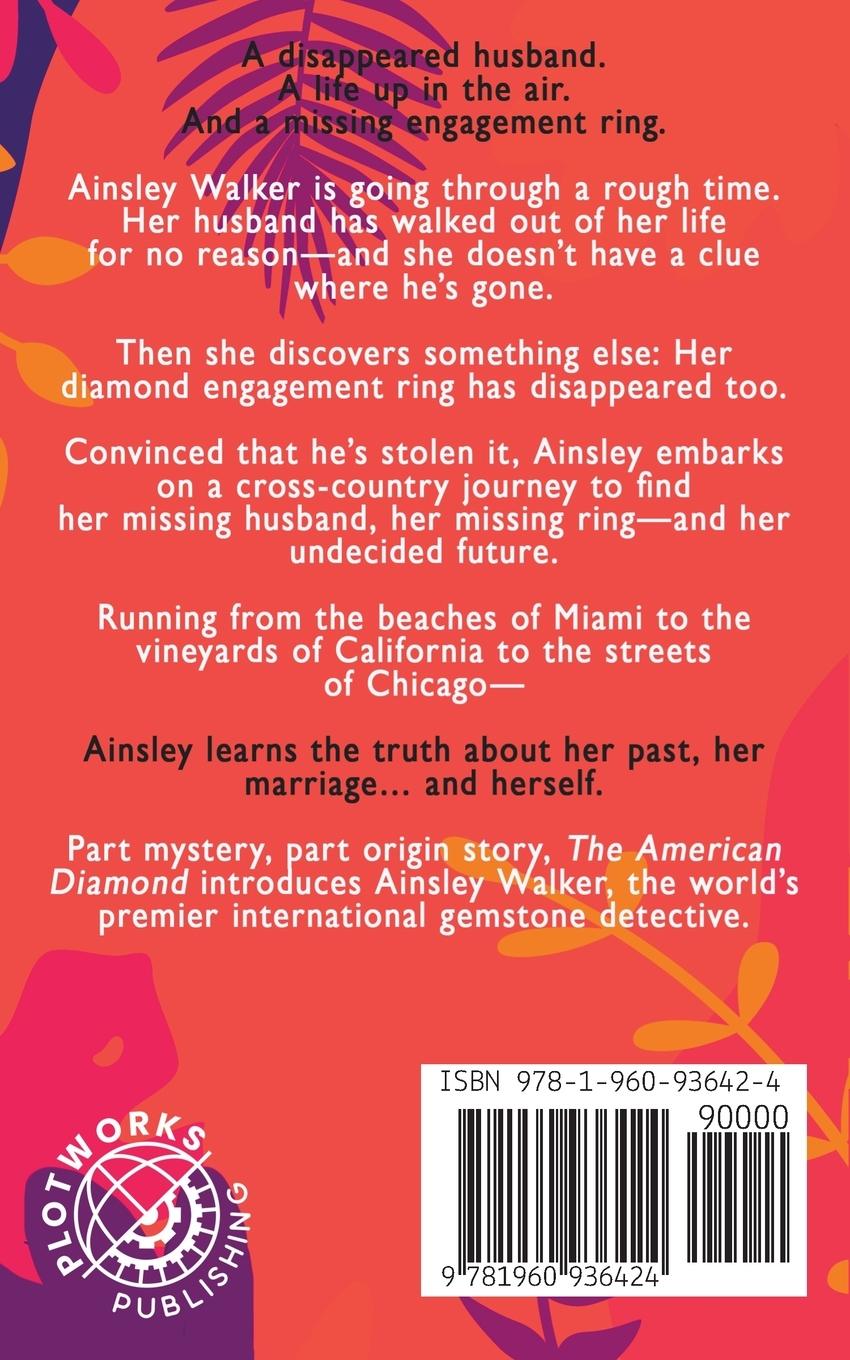 Rückseitencover The American Diamond (An Ainsley Walker Gemstone Travel Mystery)