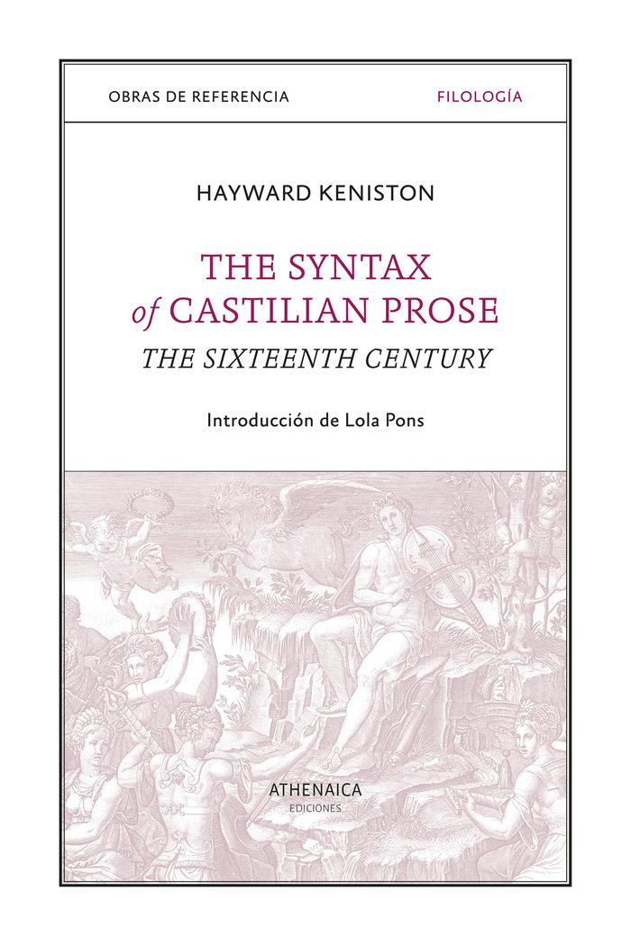 Vorderes Coverbild The syntax of Castilian prose : the sixteenth century