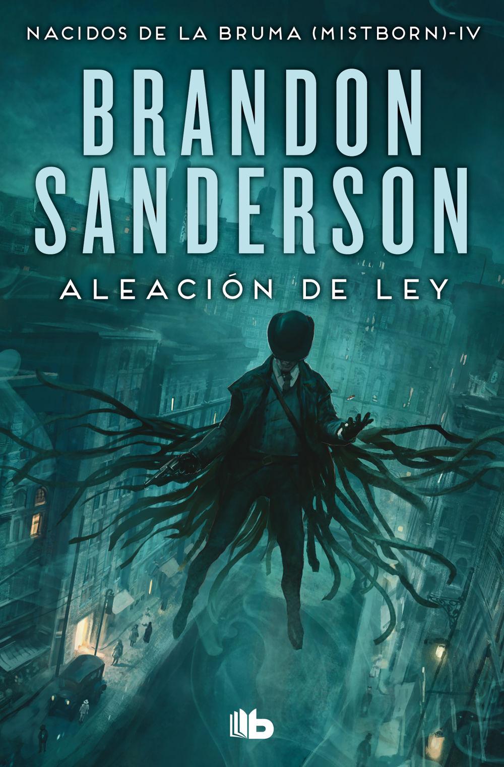 Vorderes Coverbild Aleación de ley (Nacidos de la bruma [Mistborn] 4)