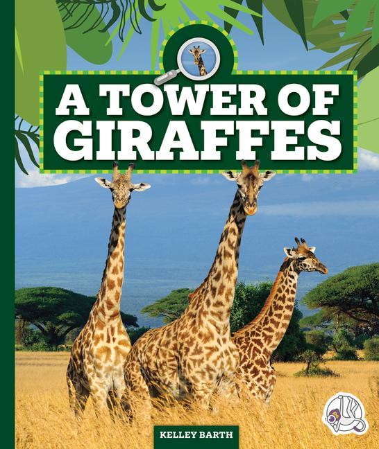 Vorderes Coverbild A Tower of Giraffes