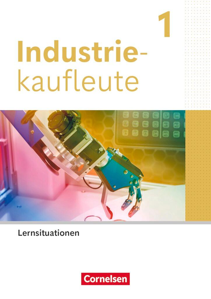 Vorderes Coverbild Industriekaufleute 1. Ausbildungsjahr. Arbeitsbuch mit Lernsituationen