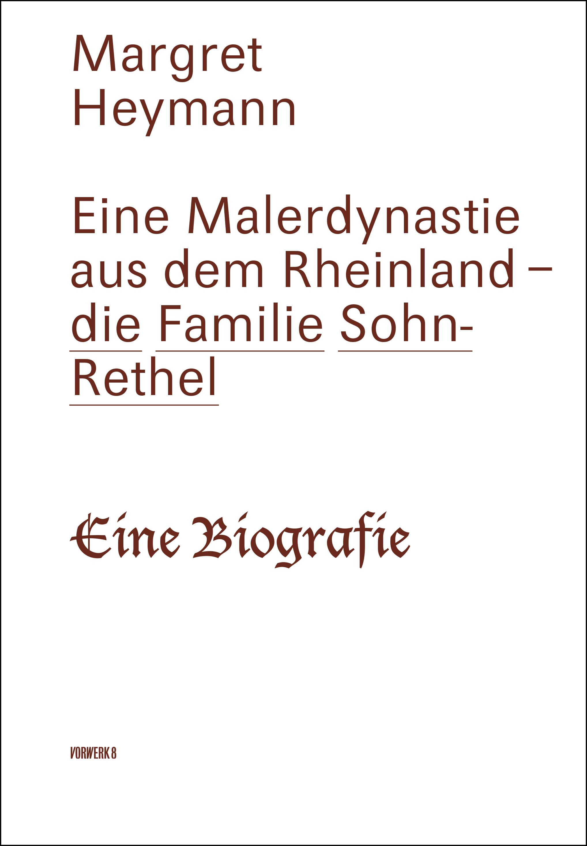 Vorderes Coverbild Eine Malerdynastie aus dem Rheinland - die Familie Sohn-Rethel