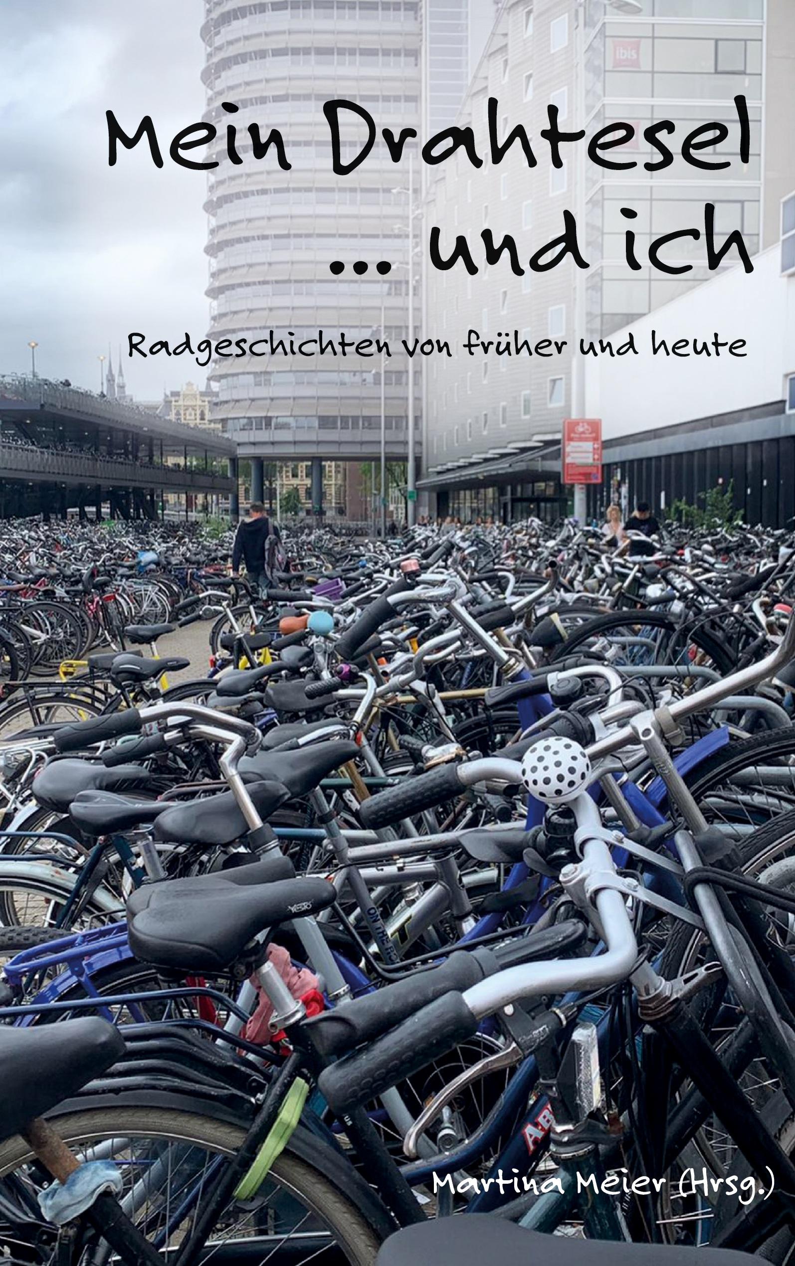 Vorderes Coverbild Mein Drahtesel ... und ich