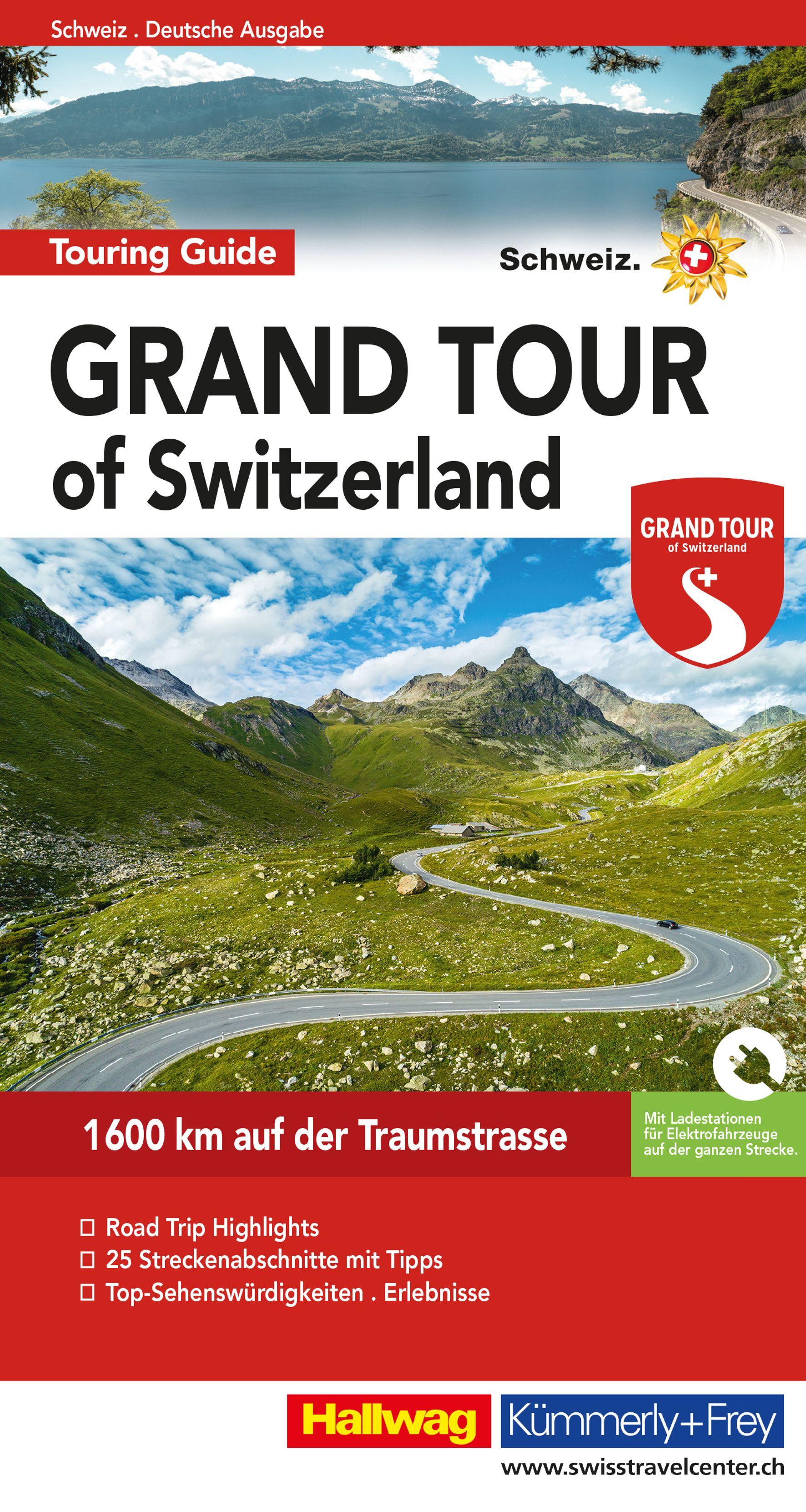 Vorderes Coverbild Hallwag Reiseführer Grand Tour of Switzerland Touring Guide, deutsche Ausgabe