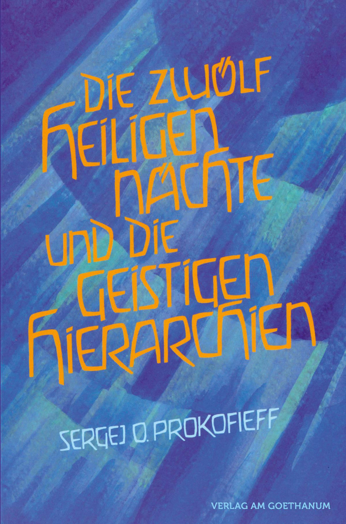 Vorderes Coverbild Die zwölf heiligen Nächte und die geistigen Hierarchien