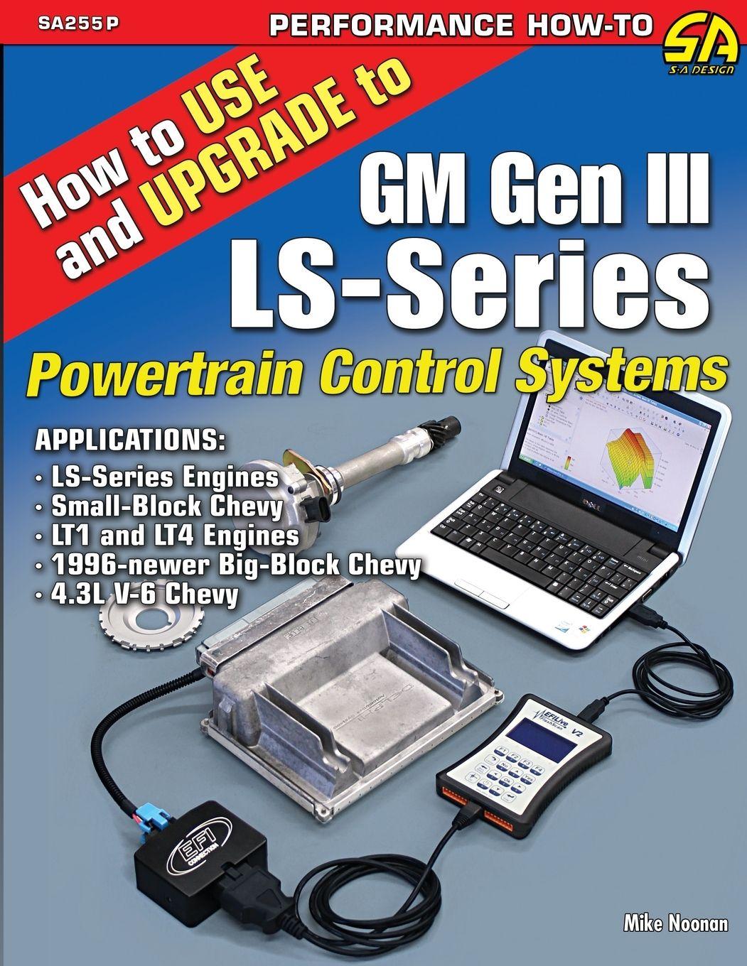 Vorderes Coverbild How to Use and Upgrade to GM Gen III LS-Series Powertrain Control Systems