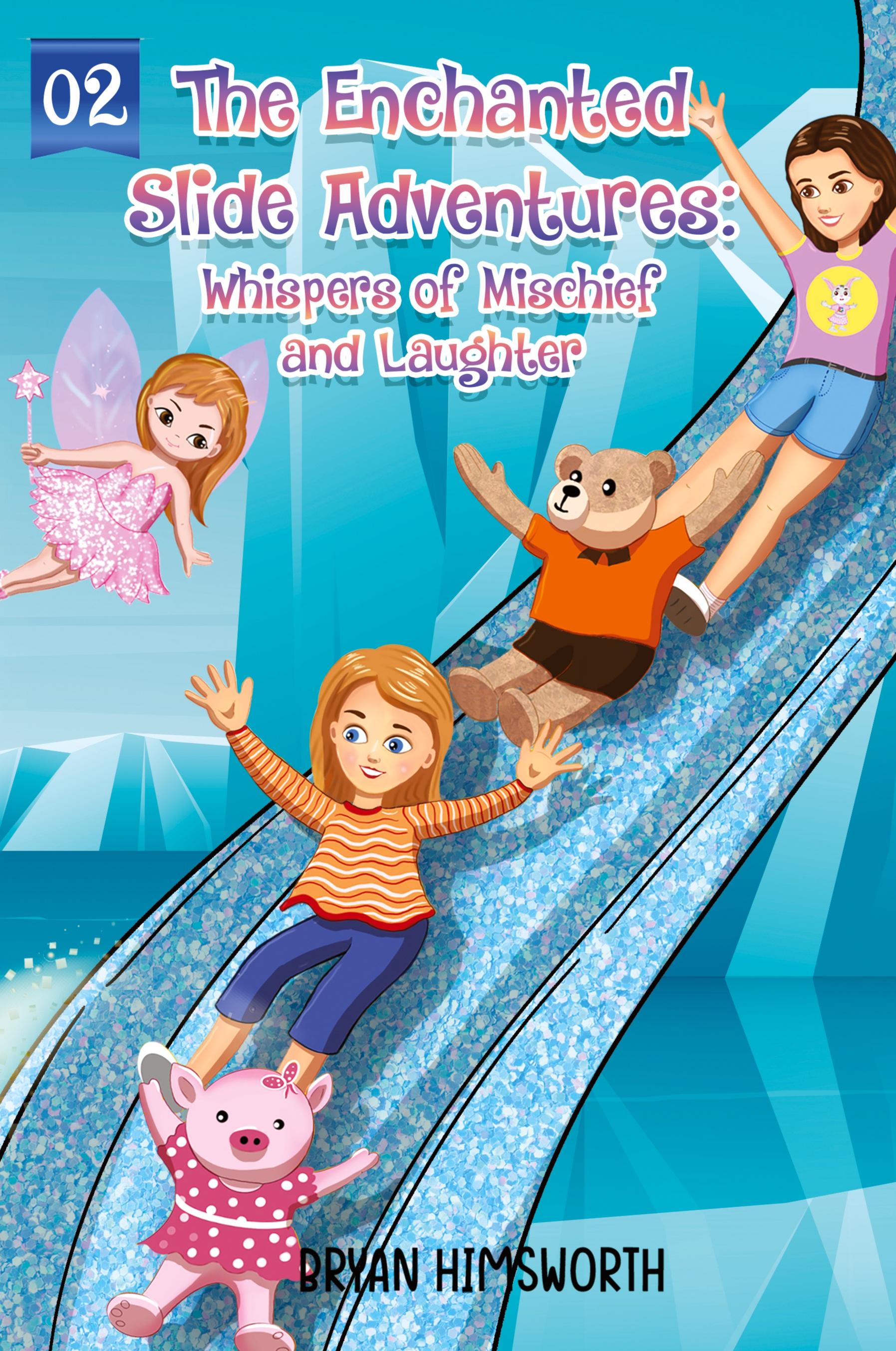 Vorderes Coverbild The Enchanted Slide  Adventures