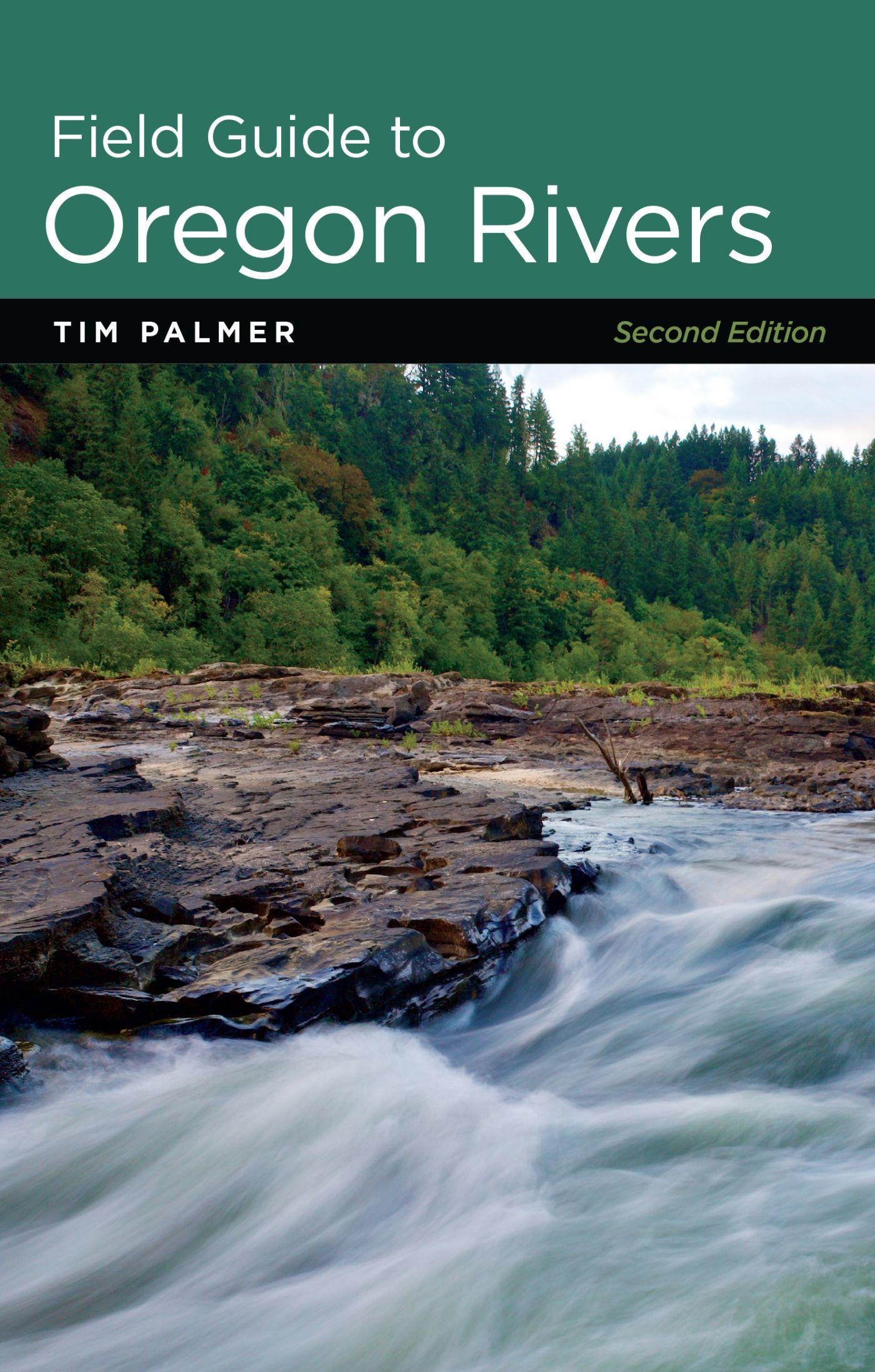 Vorderes Coverbild Field Guide to Oregon Rivers