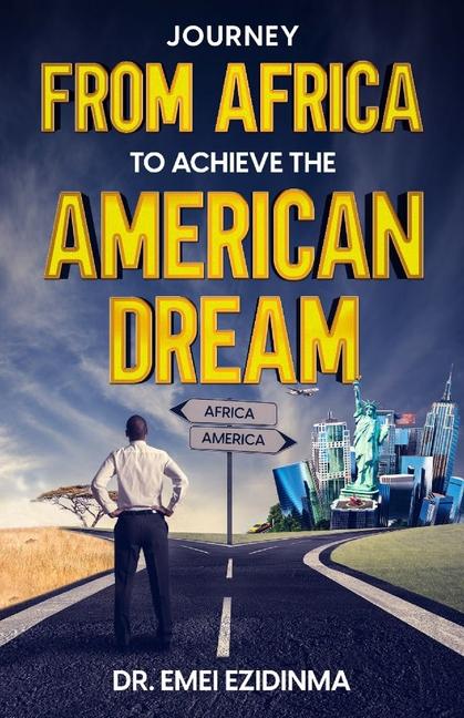 Vorderes Coverbild Journey from Africa to Achieve the American Dream