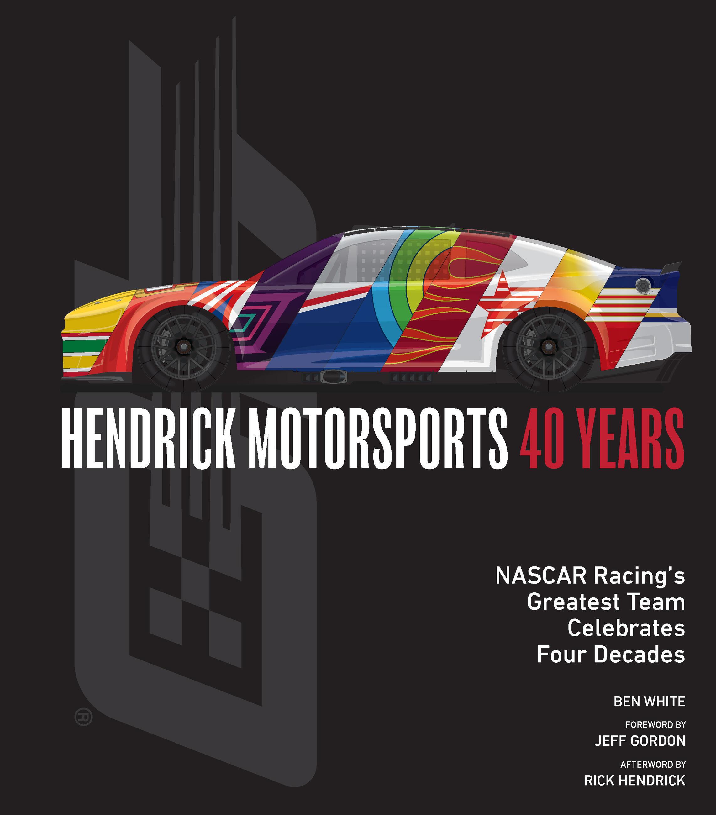 Vorderes Coverbild Hendrick Motorsports 40 Years