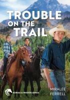 Vorderes Coverbild Trouble on the Trail