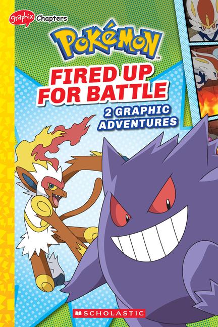 Vorderes Coverbild Fired Up for Battle (Pokémon: Graphic Collection)