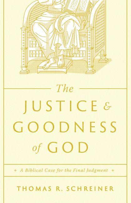 Vorderes Coverbild The Justice and Goodness of God