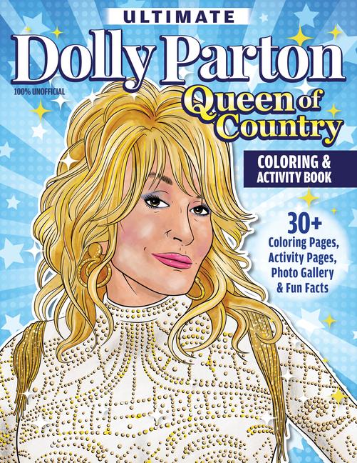 Vorderes Coverbild Ultimate Dolly Parton Queen of Country Coloring Book