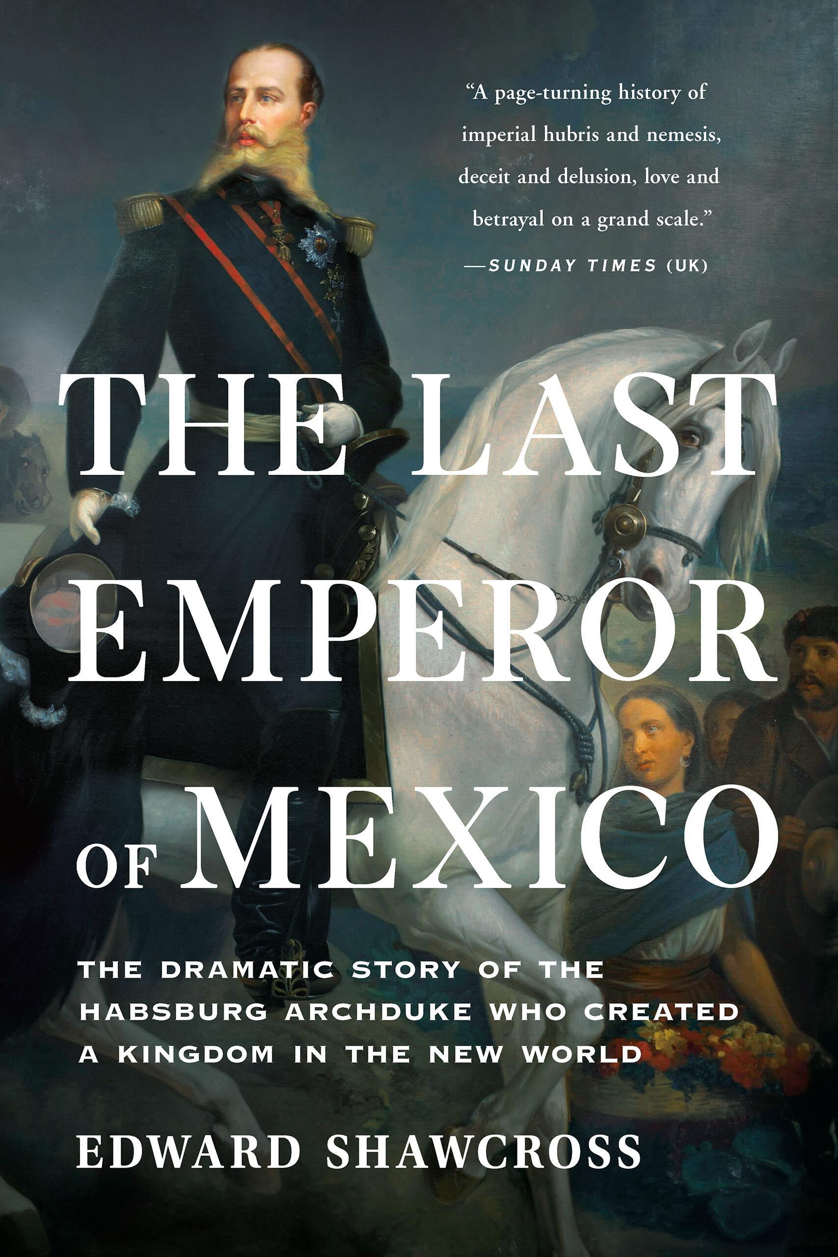 Vorderes Coverbild The Last Emperor of Mexico