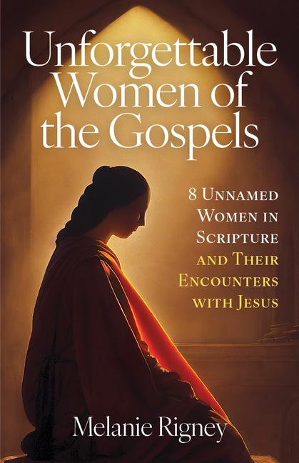 Vorderes Coverbild Unforgettable Women of the Gospels