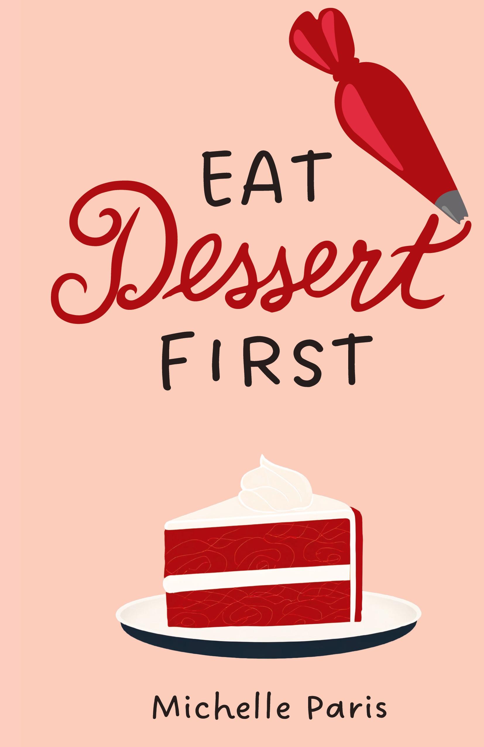 Vorderes Coverbild Eat Dessert First