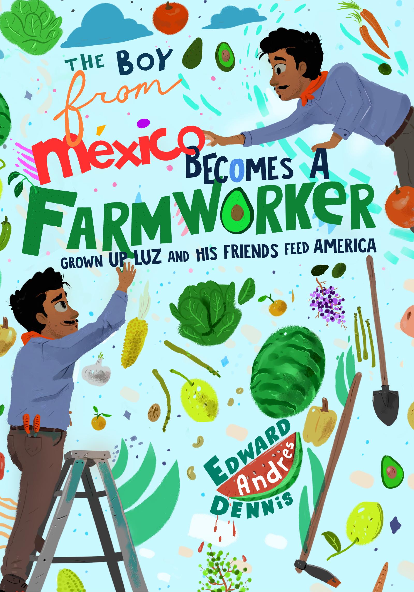 Vorderes Coverbild The Boy from Mexico Becomes a Farmworker