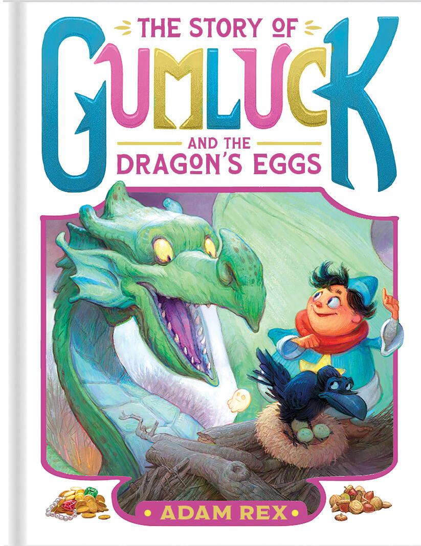 Vorderes Coverbild The Story of Gumluck and the Dragon's Eggs