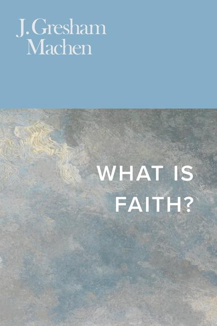 Vorderes Coverbild What Is Faith?