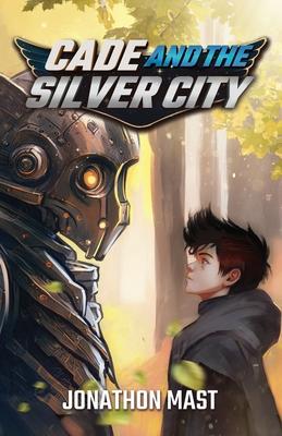 Vorderes Coverbild Cade and the Silver City