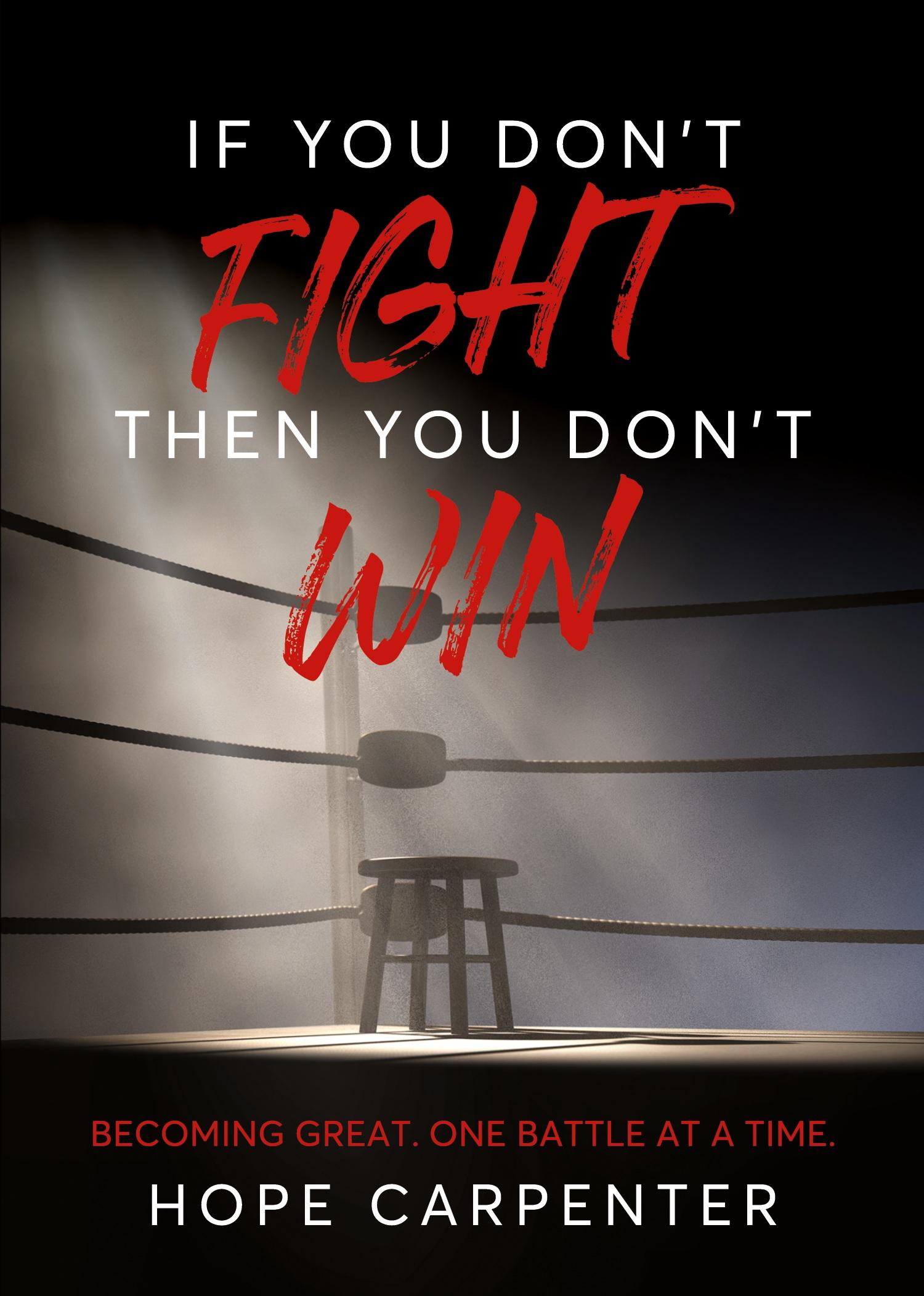 Vorderes Coverbild If You Don't Fight Then You Don't Win