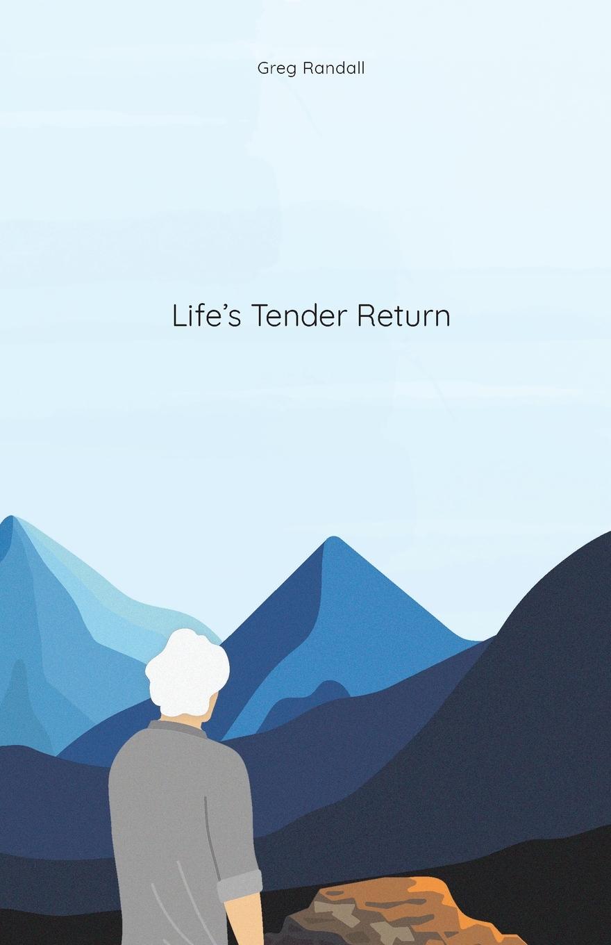 Vorderes Coverbild Life's Tender Return