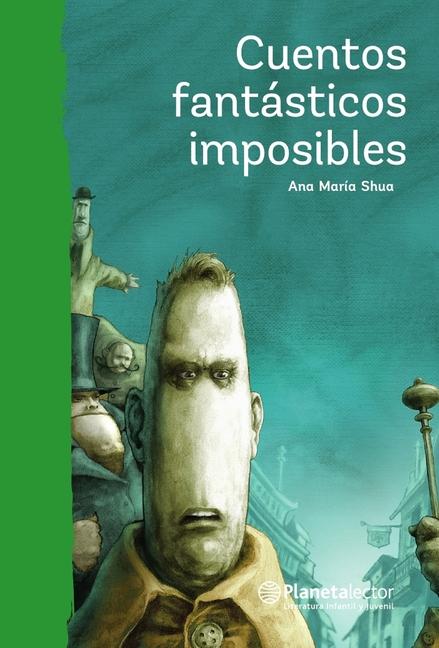 Vorderes Coverbild Cuentos Fantásticos Imposibles / Impossible Fantastic Short Stories