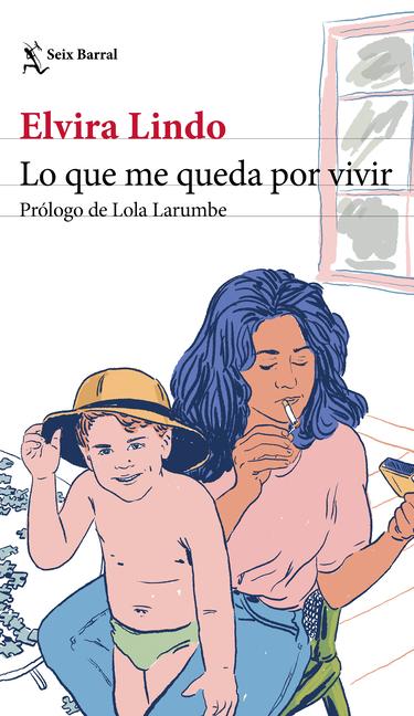 Vorderes Coverbild Lo Que Me Queda Por Vivir / What I Have Left to Live