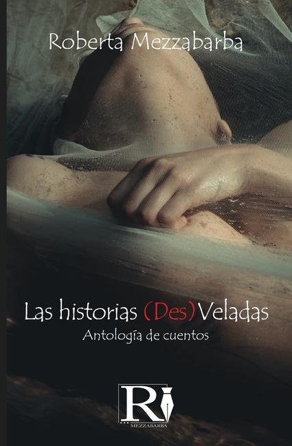 Vorderes Coverbild Las Historias (Des)veladas
