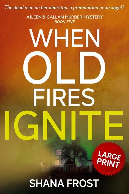 Vorderes Coverbild When Old Fires Ignite