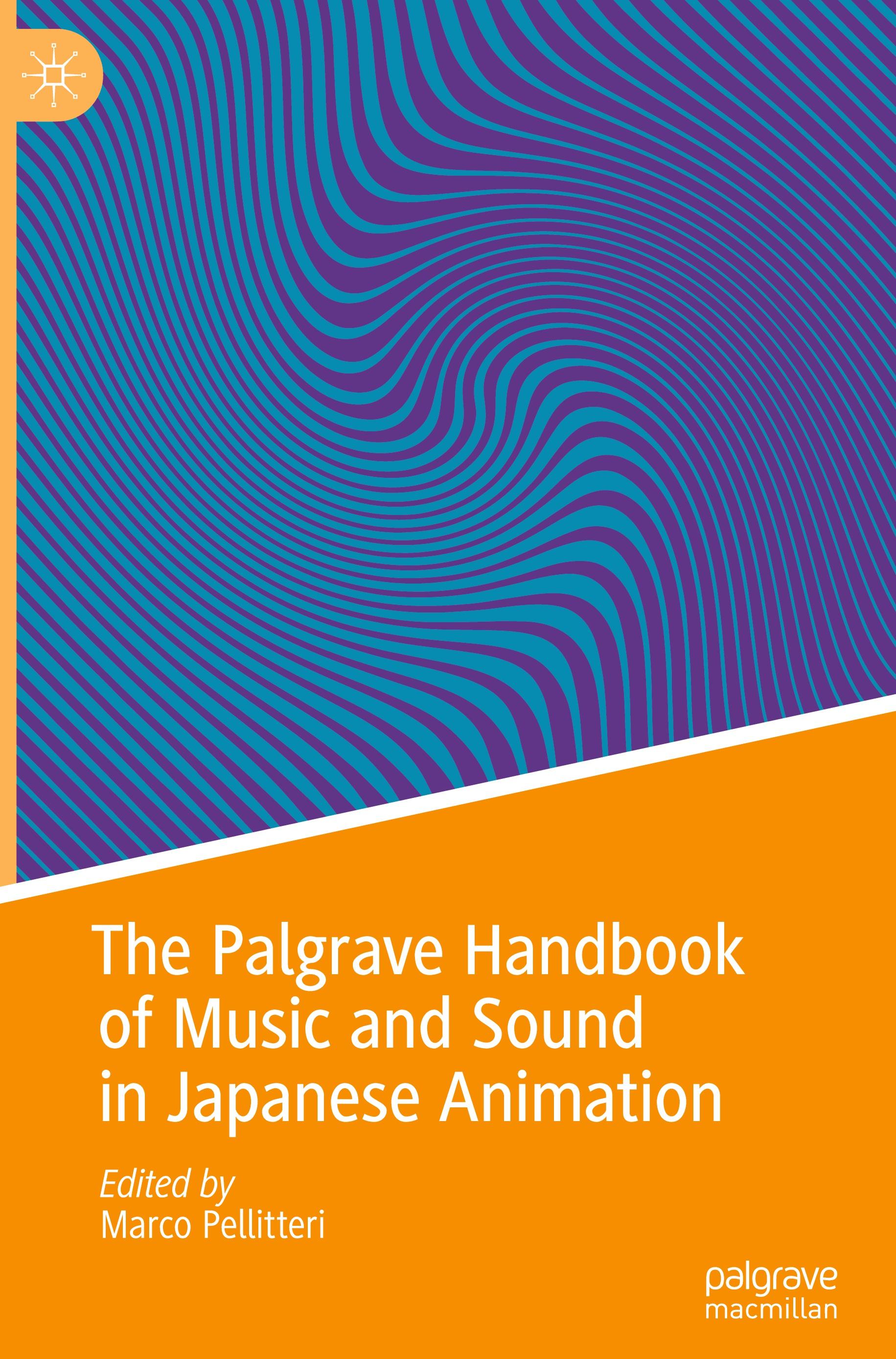 Vorderes Coverbild The Palgrave Handbook of Music and Sound in Japanese Animation