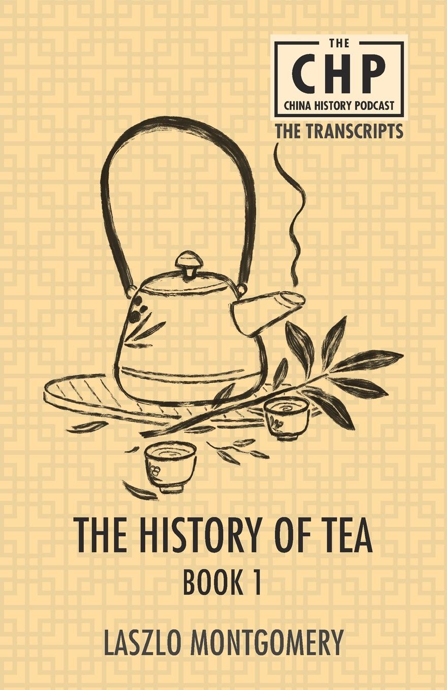 Vorderes Coverbild The History of Tea Book 1