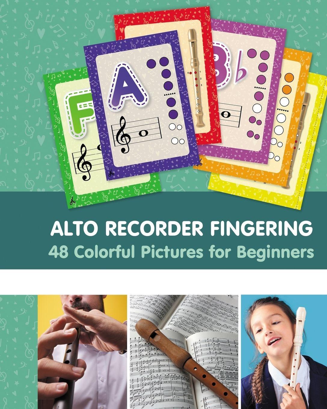 Vorderes Coverbild Alto Recorder Fingering. 48 Colorful Pictures for Beginners