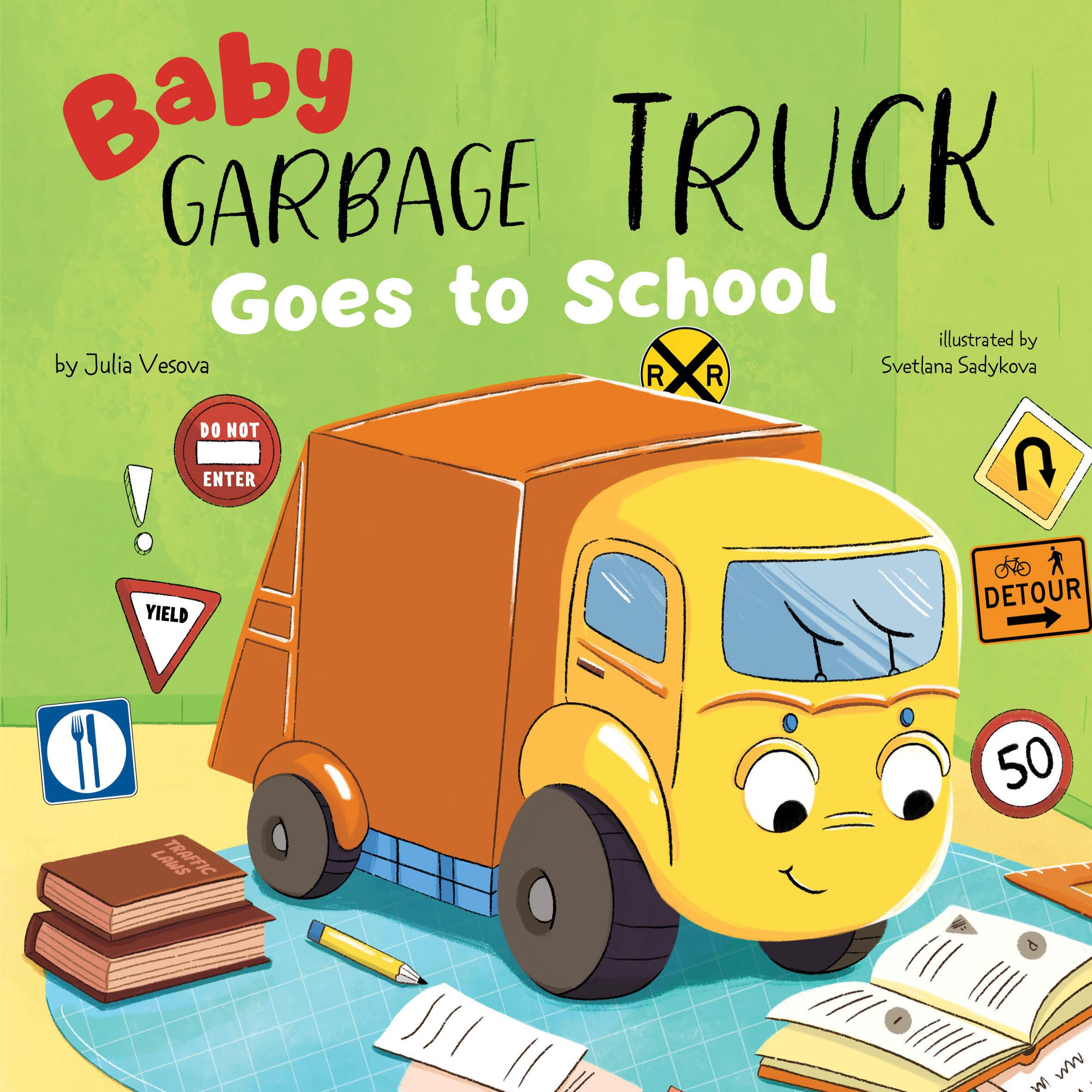 Vorderes Coverbild Baby Garbage Truck Goes to School