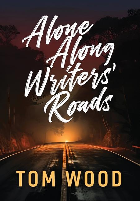 Vorderes Coverbild Alone Along Writers' Roads