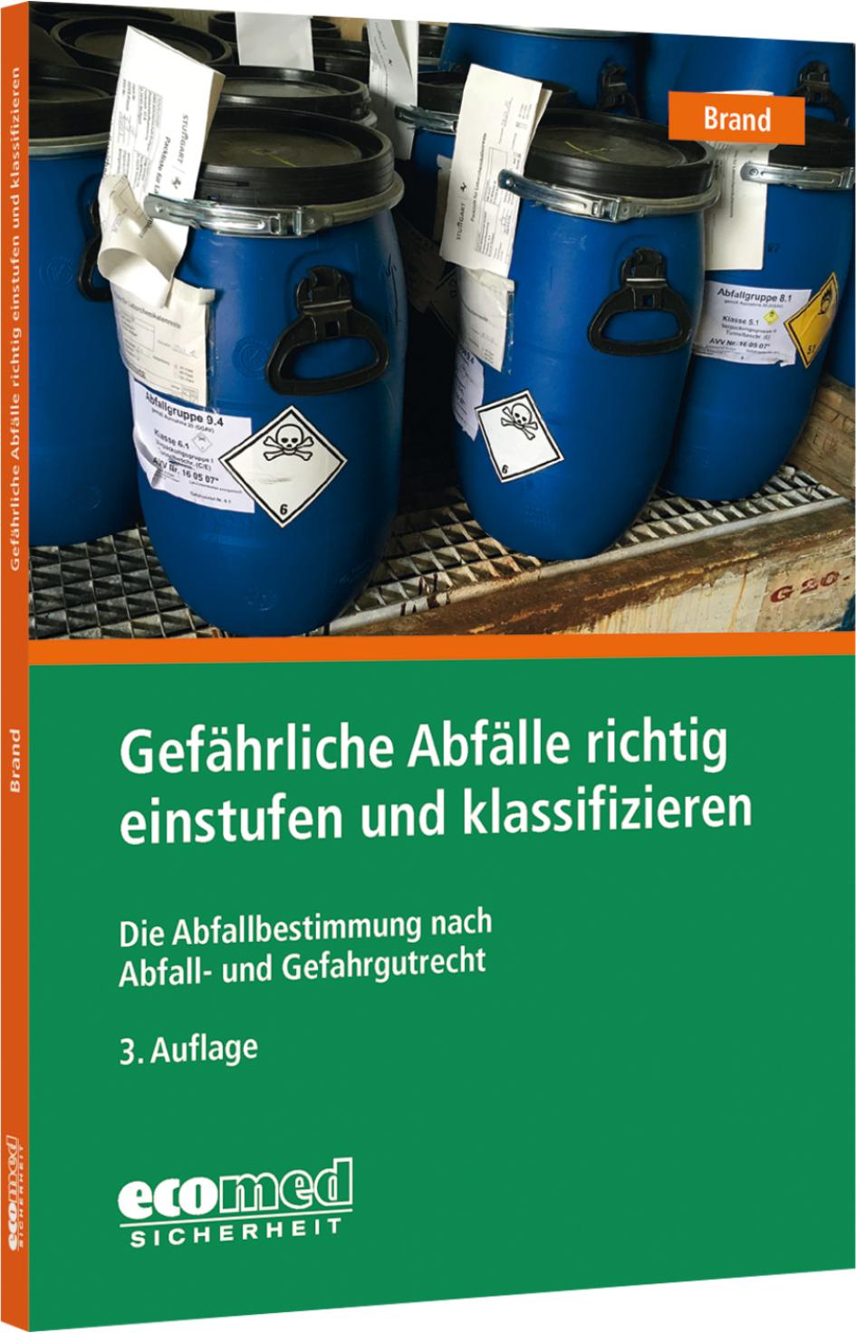 Vorderes Coverbild Gefährliche Abfälle richtig einstufen und klassifizieren